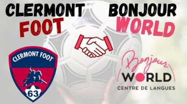 BONJOUR WORLD soutient le Clermont-Foot 63 dans toutes les langues !